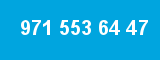 971 553 64 47